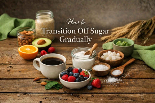 How to Transition Off Sugar Gradually
